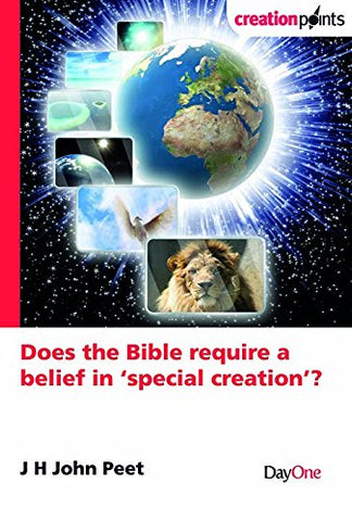 Does The Bible Require a Belief In "Special Creation" PB
