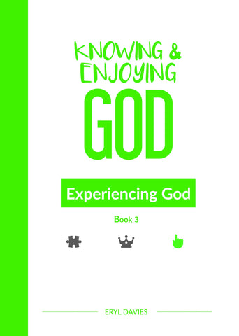 Experiencing God (Book 3: Knowing and Enjoying God) PB