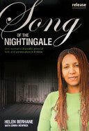 Song of the Nightingale:  One Woman's True Story of Faith and Persecution in Eritrea