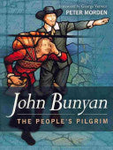 The People's Pilgrim: John Bunyan Autobiography
