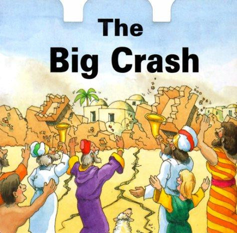 The Big Crash: Board Book