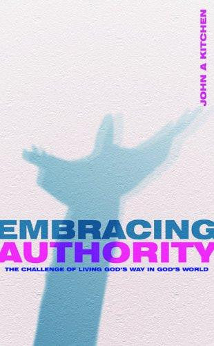 Embracing Authority: Learning to Live Joyfully in God's World