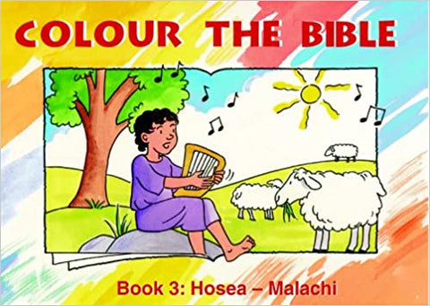 COLOUR THE BIBLE Book 3: Hosea - Malachi PB