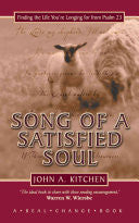 Song Of A Satisfied Soul: Finding the Life You're Longing for from Psalm 23