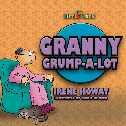 Granny Grump-A-Lot  LL