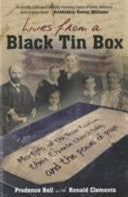 Lives from a Black Tin Box:  Martyrs of the Boxer Rebellion, Their Chinese Church Today, and the Power of Prayer