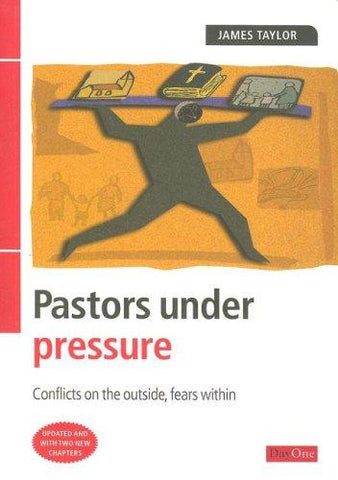 Pastors Under Pressure: Conflicts on the Outside, Fears Within