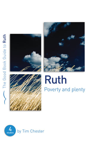 Ruth:  Poverty and Plenty PB