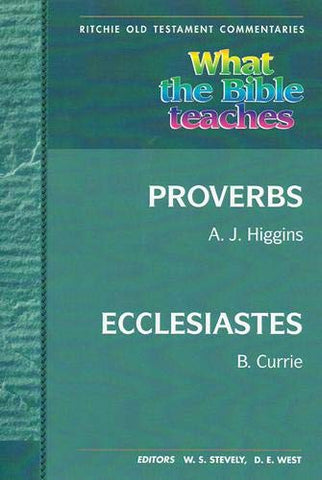 What The Bible Teaches Vol 8 Proverbs & Ecclesiastes PB
