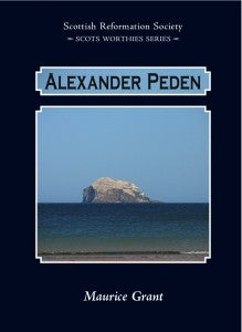 Scots Worthies: Alexander Peden