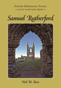 Scots Worthies: Samuel Rutherford