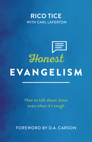 Honest Evangelism How to talk about Jesus even when it's tough PB