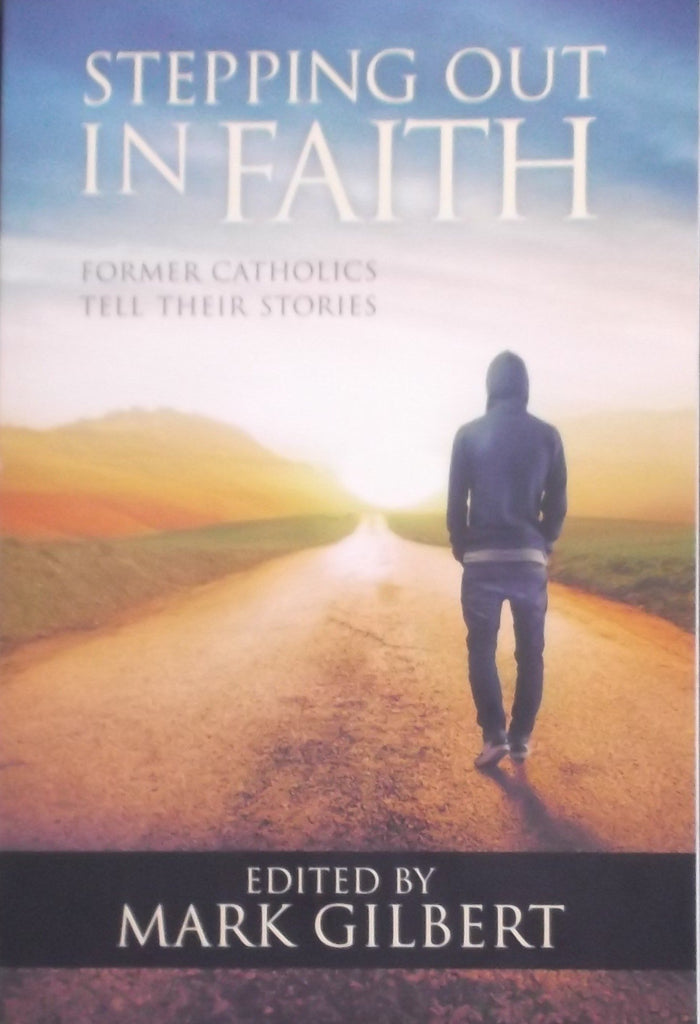 Stepping Out in Faith Stories of Catholics who found peace with God