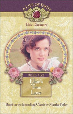 Elsie's True Love Book 5 HB