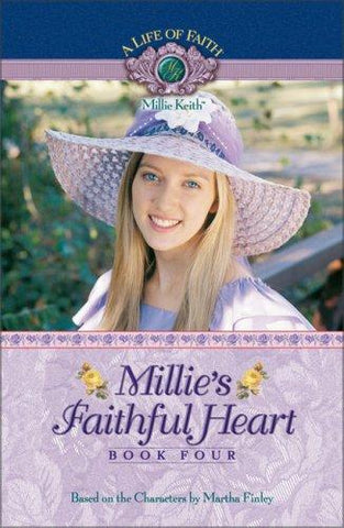 Life of Faith: Millie's Faithful Heart Book 4 PB