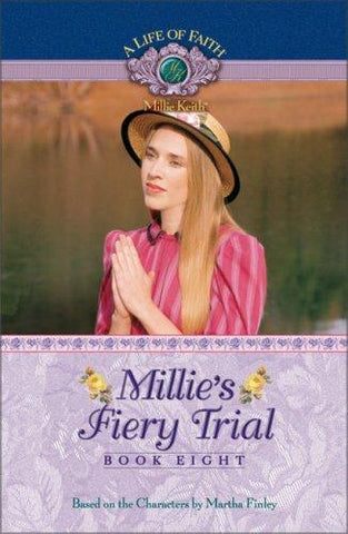 Millie's Fiery Trial (Millie Keith) Book 8 PB