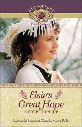 Life of Faith: Elsie's Great Hope Book 8 PB