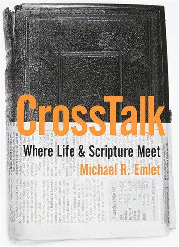 CrossTalk:  Where Life & Scripture Meet PB
