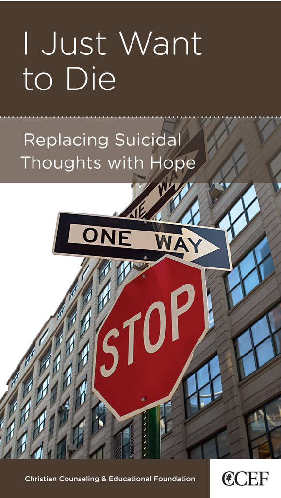 I Just Want To Die   Replacing Suicidal Thoughts with Hope