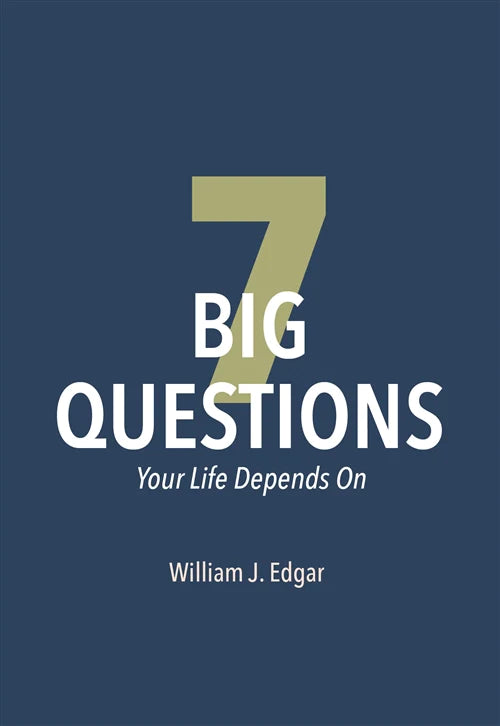 7 Big Questions Your Life Depends On PB
