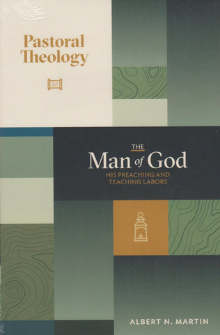 The Man of God His Preaching and Teaching Labors Volume 2H B