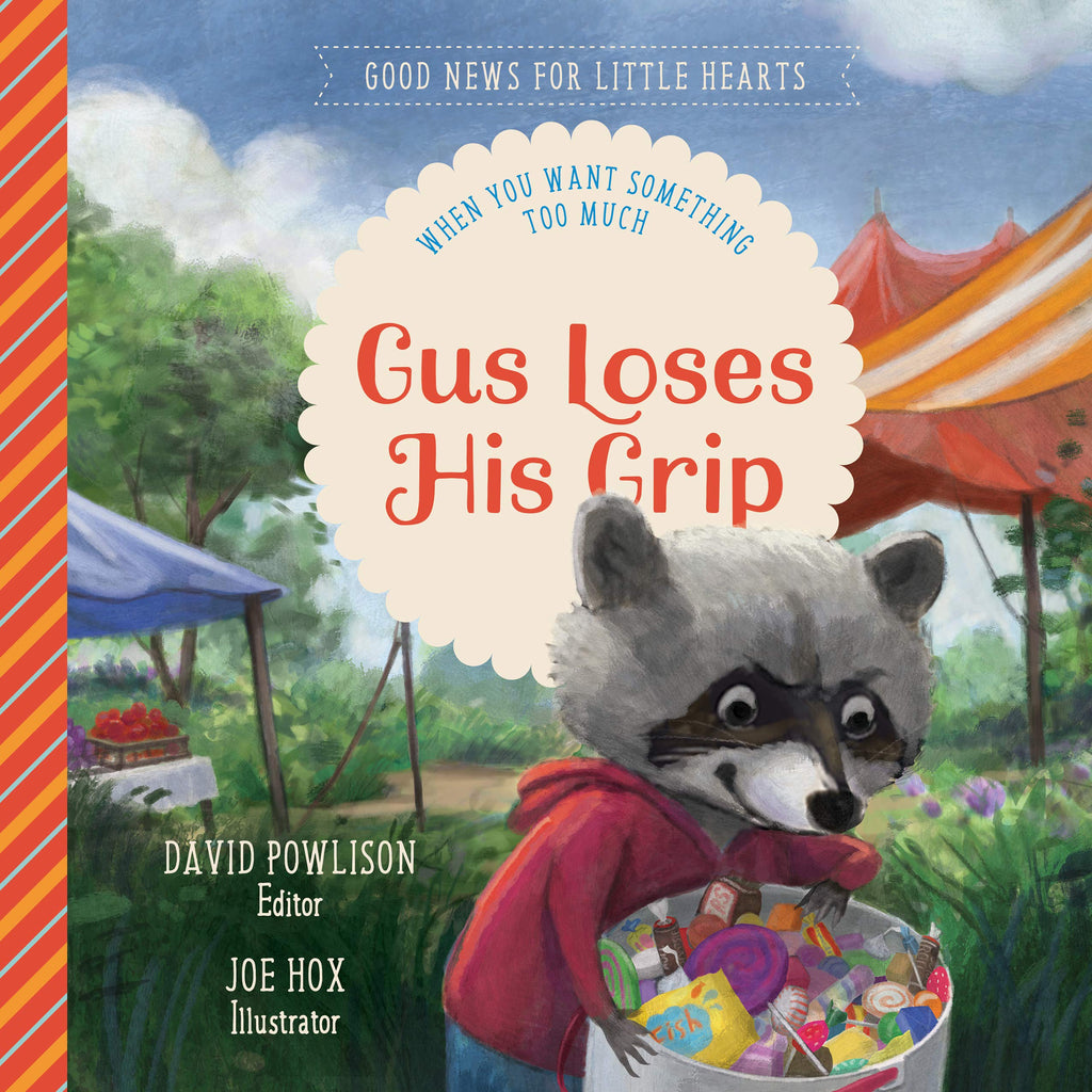 Gus Loses His Grip: When You Want Something Too Much HB