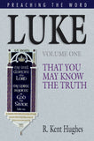 Luke:  That You May Know the Truth