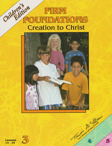 Firm Foundations Creation to Christ Book 3 PB