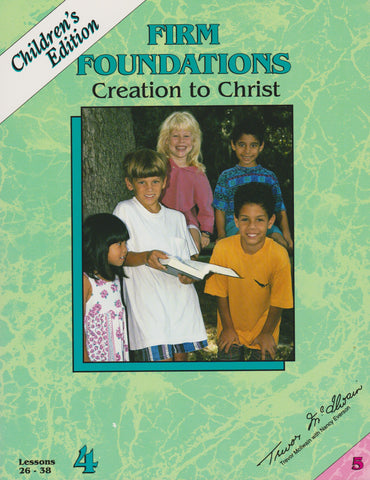 Firm Foundations Creation to Christ Book 4 PB