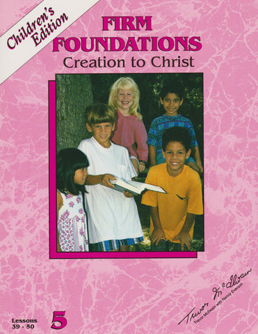 Firm Foundations Creation to Christ Book 5 PB