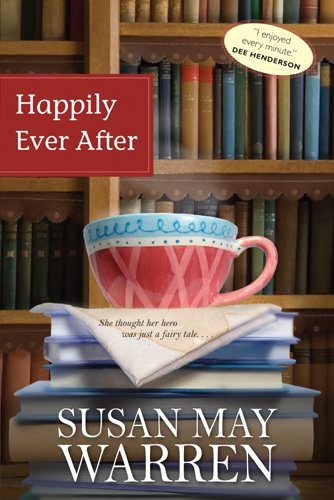Happily Ever After: She thought her hero was just a fairy tale... PB