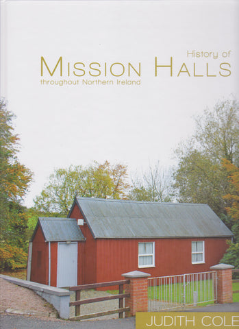 History of Mission Halls Throughout Northern Ireland