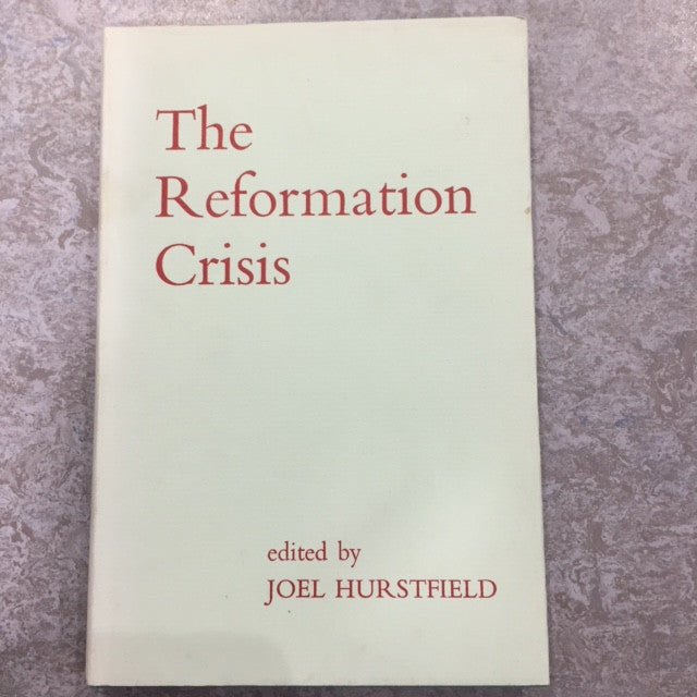 The Reformation Crisis