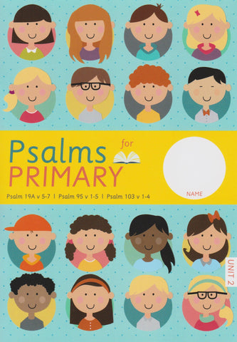 Psalms For Primary Unit 2