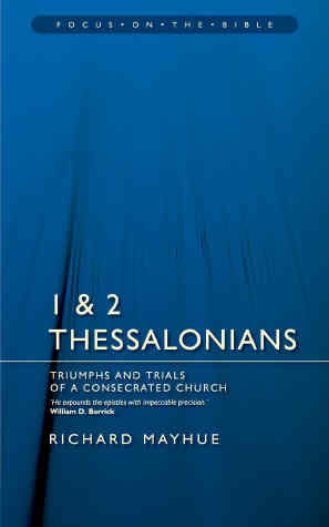 1 & 2 Thessalonians: triumphs and trials of a consecrated church PB