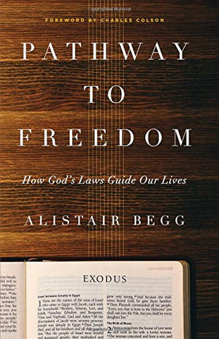 Pathway to Freedom:  How God's Laws Guide Our Lives