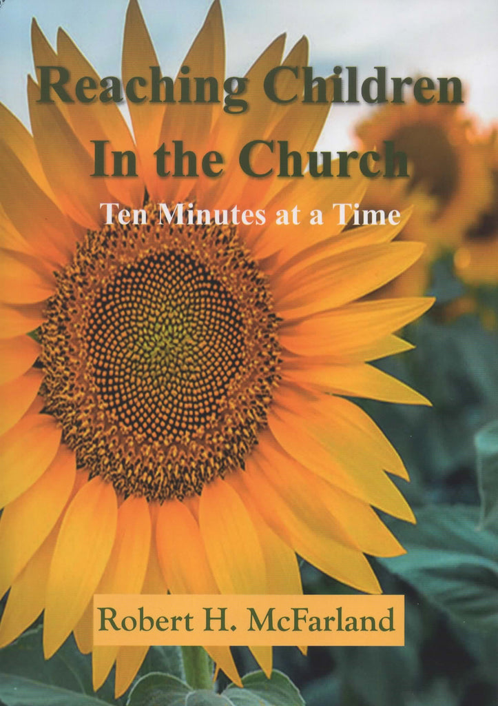 Reaching Children in The Church: Ten Minutes at a Time PB