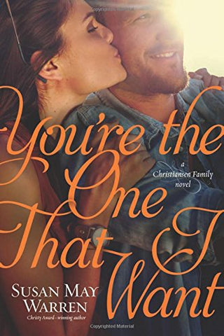 You're the One That I Want:: A Christiansen Family Novel