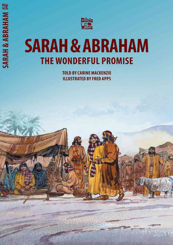 The Wonderful Promise: The Story Of Sarah And Abraham