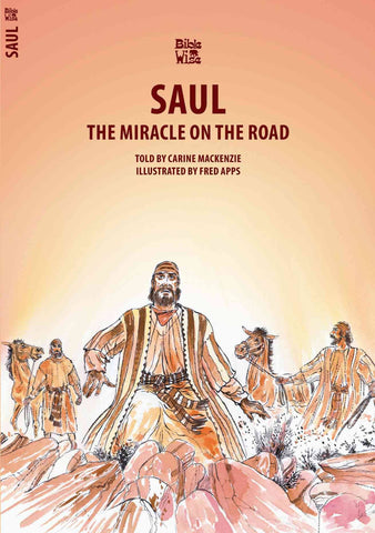 The Miracle On The Road: Saul