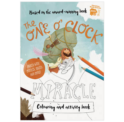 The One O'Clock Miracle Colouring and Activity Book PB
