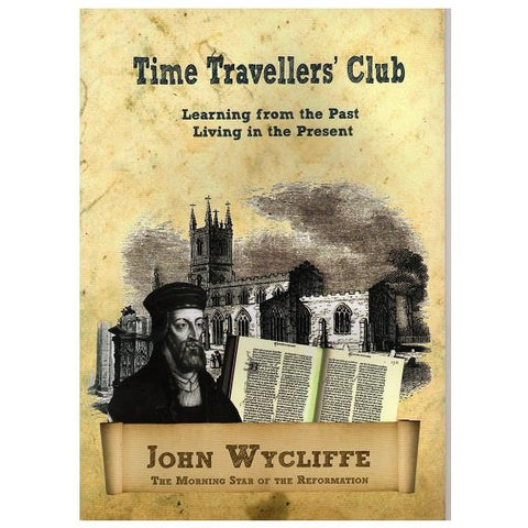 Time Travellers' Club: John Wycliffe