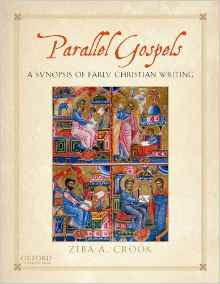 Parallel Gospels:  A Synopsis of Early Christian Writing